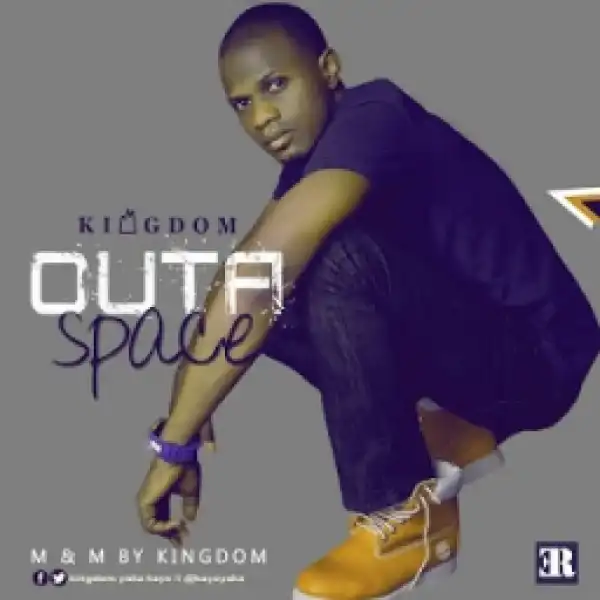 Kingdom - Outa Space